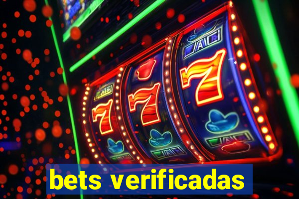 bets verificadas